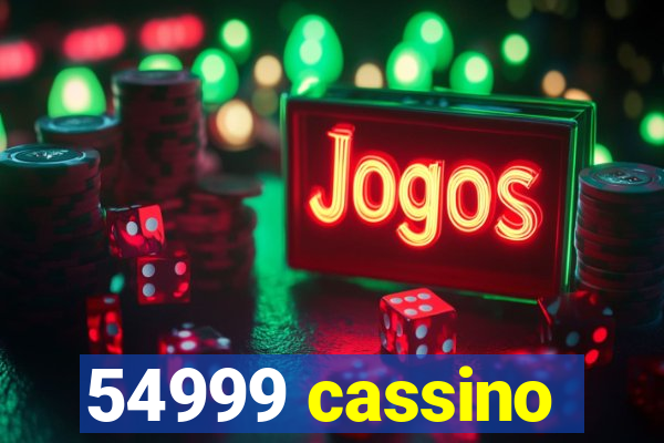 54999 cassino